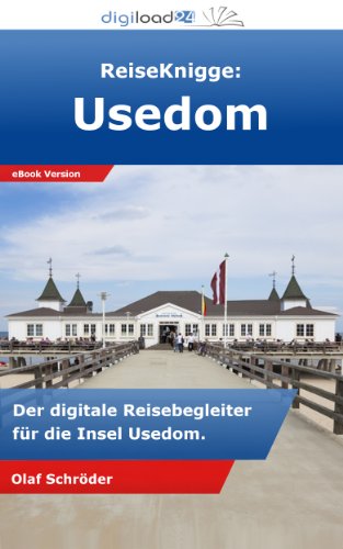 ReiseKnigge: Usedom - Der digitale Reisebegleiter für die Insel Usedom.